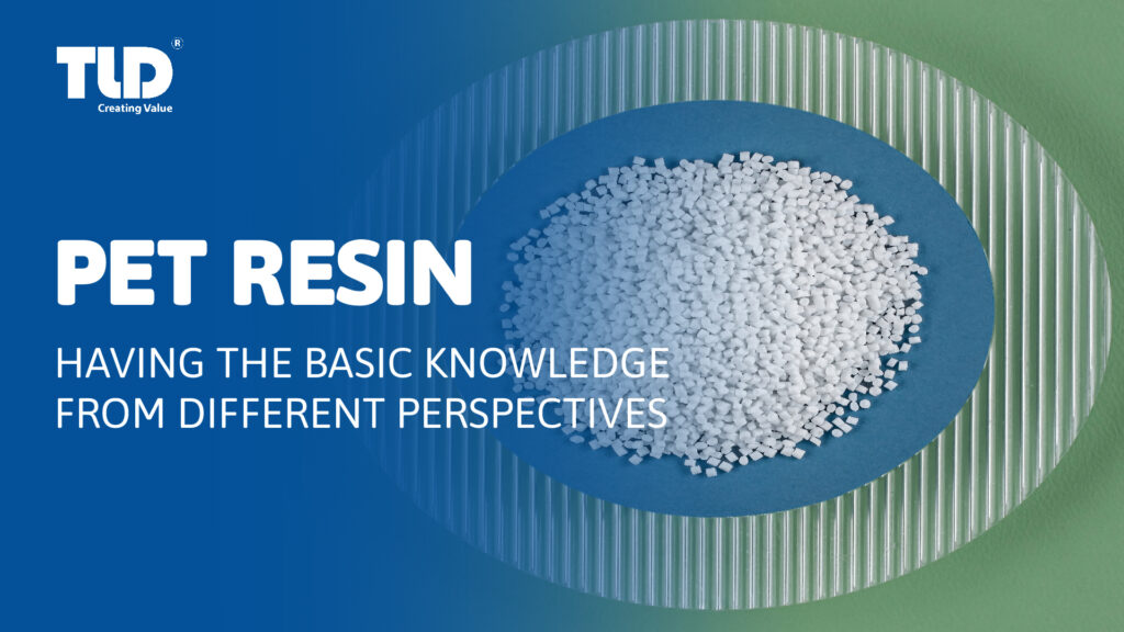 A glimpse at PET resin