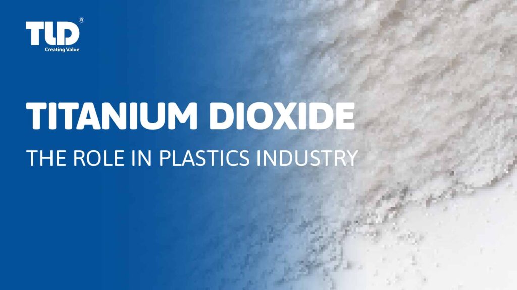 Versatility of Titanium Dioxide In plastic industry