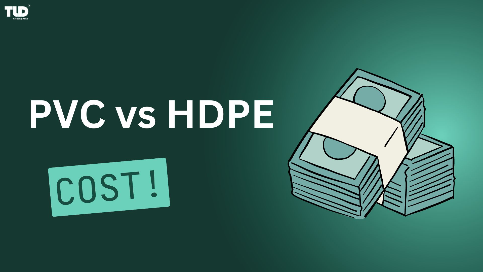 PVC pipe vs HDPE pipe: Cost Comparison