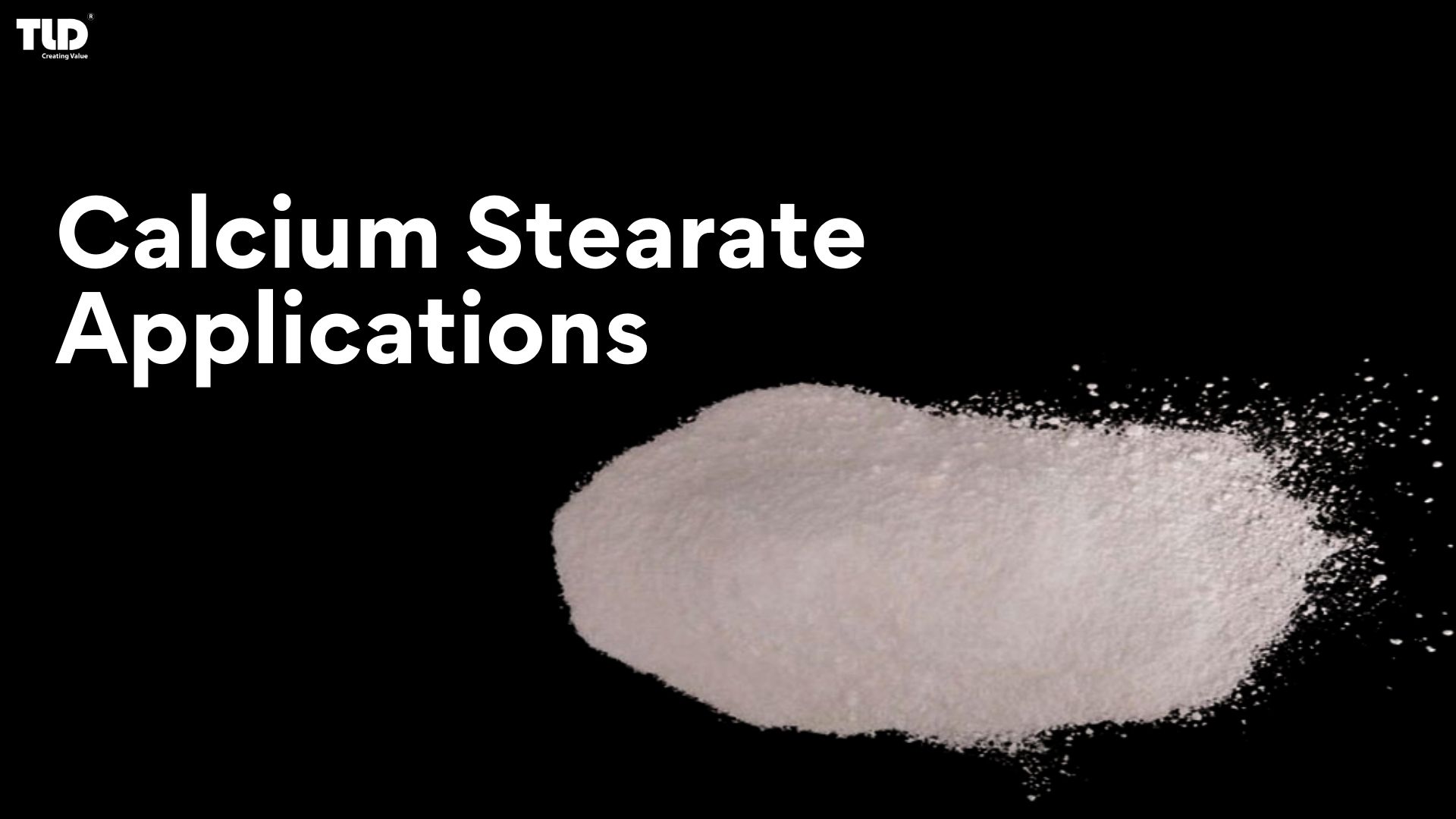 Applications of Calcium Stearate