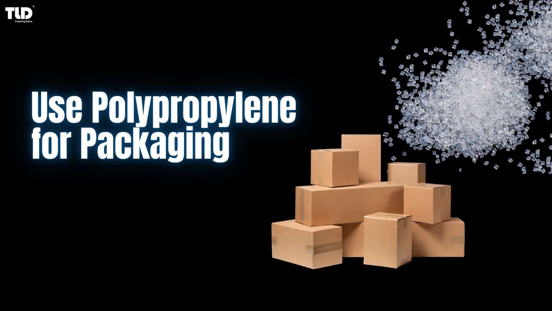 Polypropylene for Packaging