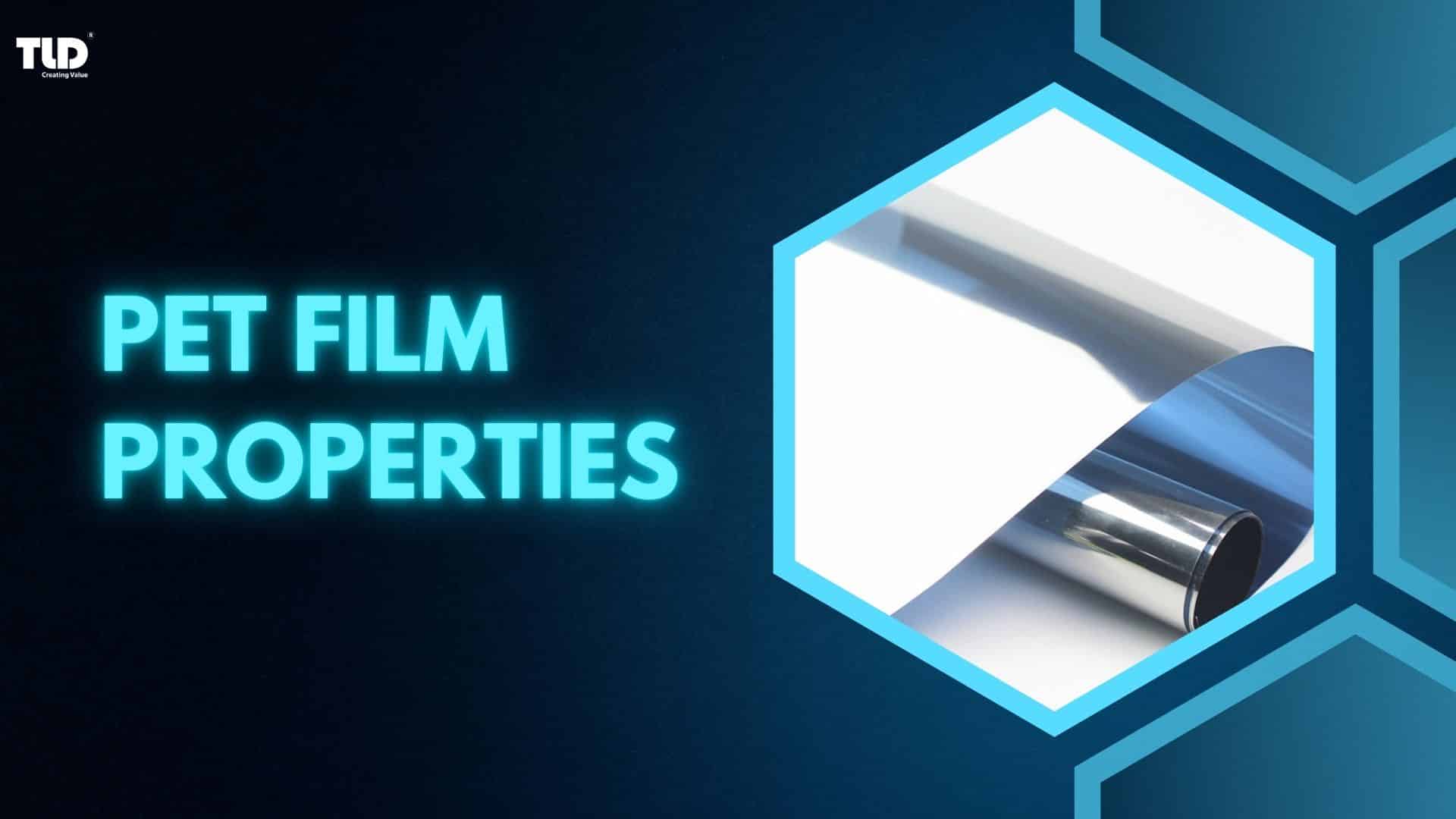 PET film properties