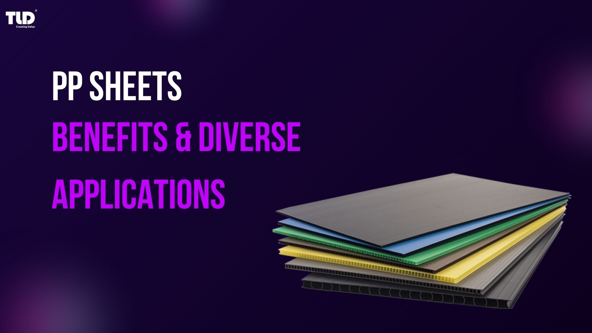Understand PP Sheets Benefits and Diverse Applications